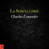 louandre_la-sorcellerie