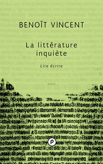 Benoît Vincent - La littérature inquiète - Publie.net 2020