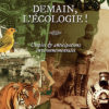 Demain, l'écologie !